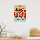 Poster Chaleur Fait Fondre la Glace Protestation  (Cuisine)
