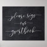 Poster Chalkboard Calligraphy Mariage Signer Notre Livre<br><div class="desc">Chalkboard Calligraphy Mariage Signer Notre Livre D'Invité</div>