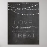 Poster Chalkboard string lights LOVE is Sweet Sign<br><div class="desc">Plaque arrière - plan avec "L'amour est doux s'il vous plaît prenez un gâteau" signe Mariage. Ajoutez une touche spéciale à votre mariage,  plus de signes mariages dans notre boutique ! http://www.zazzle.co.uk/designbyredline</div>