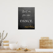 Poster Chalkboard Vous pouvez danser mariage panneau humo (Cuisine)