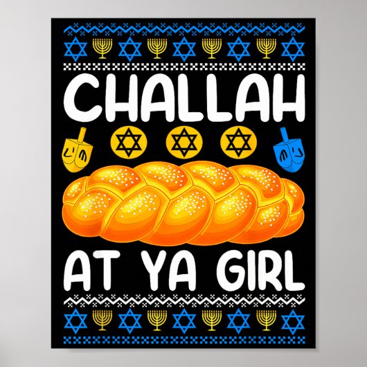 Poster Challah At Ya Girl Jewish Hanukkah Fun  (Devant)