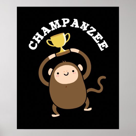 Poster Champanzee Funny Champion Chimpanzé Pun Dark BG (Devant)