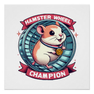 Poster Champion de roue de hamster