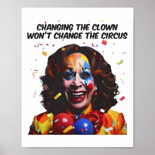 Poster Changer le clown ne changera pas le cirque Kamala (Devant)