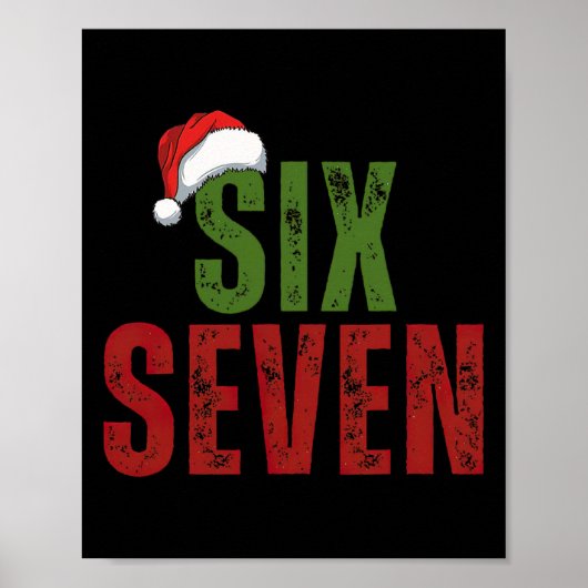 Poster Chapeau de Santa 6 7 Six Sept Génération Z Alpha A (Devant)