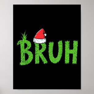 Poster Chapeau de Santa Bruh de Noël Drôle de Xmas Meme H