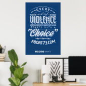 Poster Chaque acte de violence... | Abort73.com (Bureau à domicile)