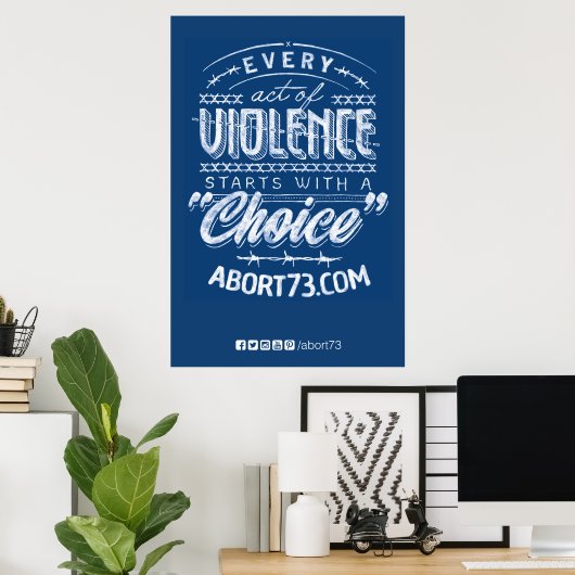 Poster Chaque acte de violence... | Abort73.com (Bureau à domicile)