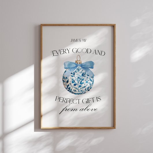 Poster Chaque bon et parfait cadeau Ornement bleu
