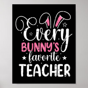 Poster Chaque Bunnys Professeur Favori Pâques Printemps D