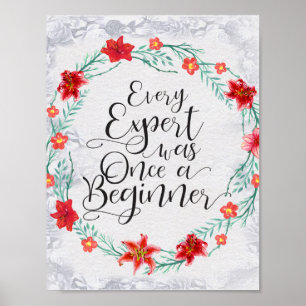 Poster Chaque expert était autrefois un cadeau de classe