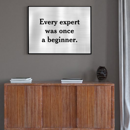 Poster Chaque expert était autrefois un débutant