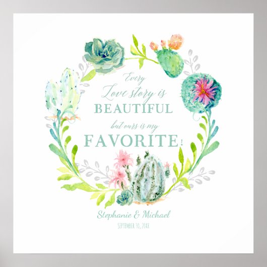 Poster Chaque histoire d'amour est belle Cactus Succulent (Devant)