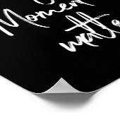 Poster Chaque instant importe (Coin)