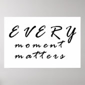 Poster Chaque instant importe (Devant)