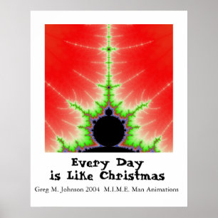 Poster Chaque jour est comme Noël