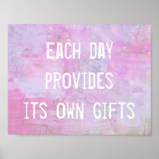 Poster Chaque jour fournit ses propres dons, inspiration (Devant)
