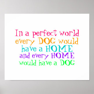 poster chaque maison devrait avoir un chien