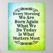 Poster Chaque Matin Nous Sommes Nés De Nouveau, Motivate (Devant)
