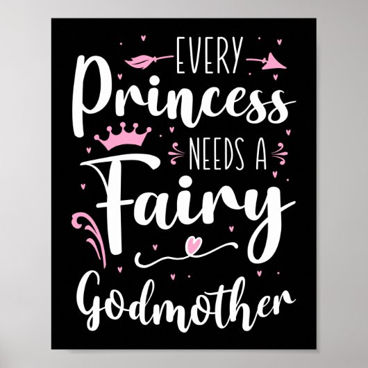 Poster Chaque Princesse A Besoin D'Une Godmère Fée (Devant)