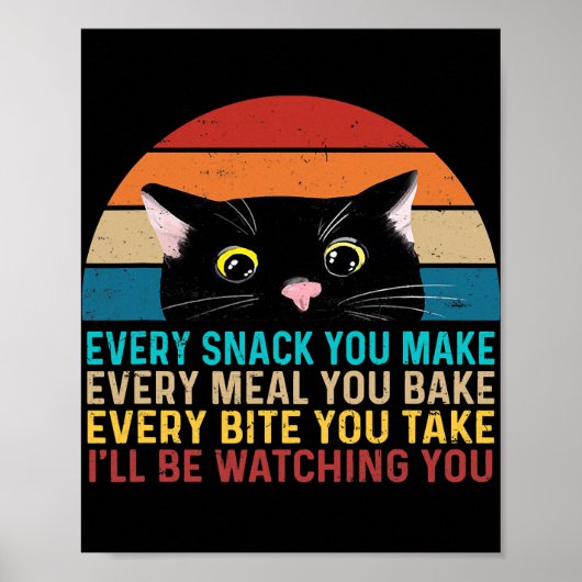 Poster Chaque Snack Vous Faites Chat Drôle Chat Maman Cha (Devant)