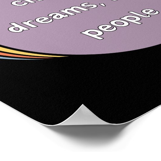 Poster Chase Dreams, pas les gens (Coin)