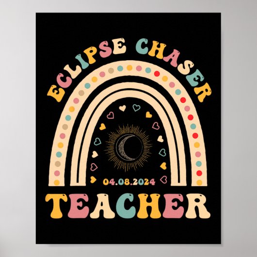 Poster Chaser Eclipse Solaire 2024 Avril 8 Enseignant (Devant)
