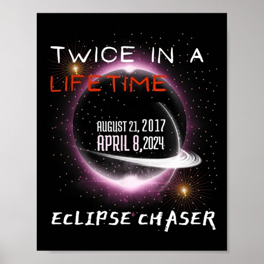 Poster Chaser Solar Eclipse 2024 Drôle Deux Fois Dans Une (Devant)