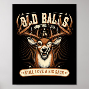 Poster Chasse Drôle De Cerfs Pun D'Anniversaire Pour Homm