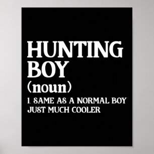 Poster Chasse Garçon Définition Même Qu'Un Garçon Normal