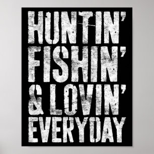 Poster Chasse Pêche Aimant Chaque Jour Chasseur Pêcheur