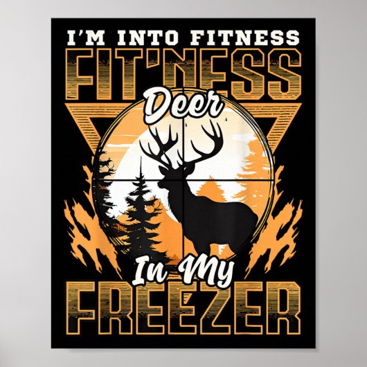 Poster Chasse Sarcastique Drôle Je Suis Dans Fitness Deer (Devant)