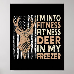 Poster Chasse Tee I'm In Fitness Deer Freezer Funny Hu