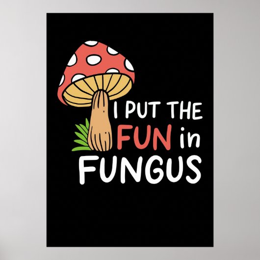 Poster Chasseur De Champignons J'Ai Mis Fun Dans Fungus (Devant)