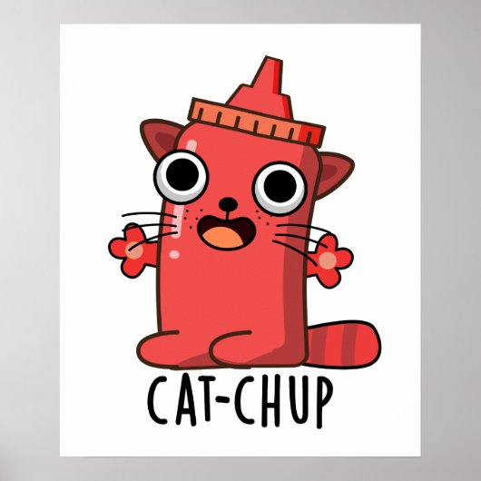 Poster Chat-chup Funny Ketchup Pun (Devant)