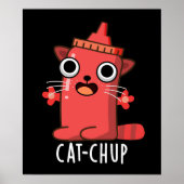 Poster Chat-chup Funny Ketchup Pun Dark BG (Devant)