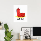 Poster Chat-chup Funny Red Ketchup Pun de chat (Bureau à domicile)