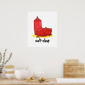 Poster Chat-chup Funny Red Ketchup Pun de chat (Cuisine)