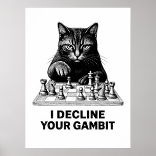 Poster Chat d'échecs décline votre gambit