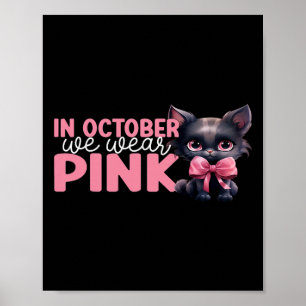 Poster Chat En Octobre Nous Portons Rose Octobre Cancer D