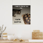 Poster Chat et tortue - "Vous êtes adopté" (Cuisine)