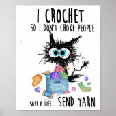Poster Chat I Crochet Donc je n'étouffe pas les gens sauv (Devant)
