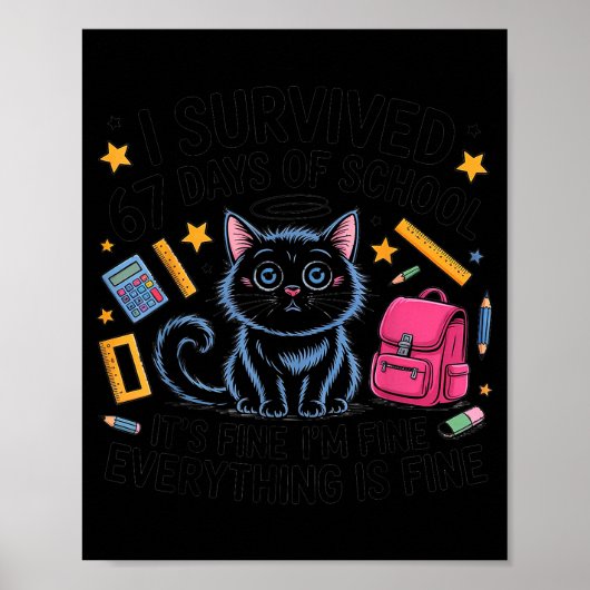 Poster Chat j'ai survécu 67 jours d'école enseignants élè (Devant)