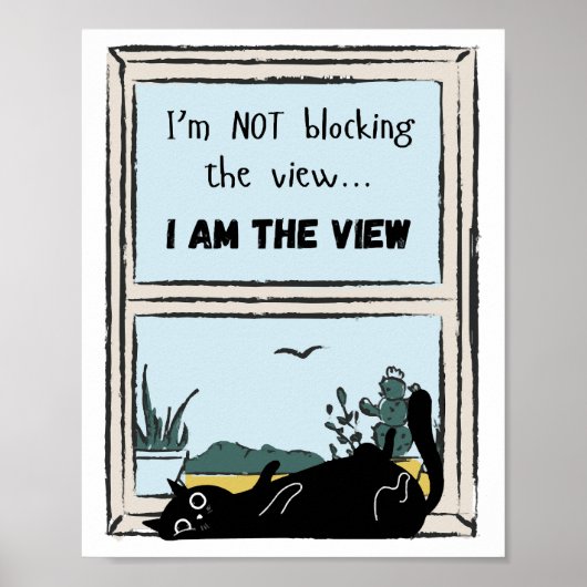 Poster Chat noir drôle, je suis la vue (Devant)