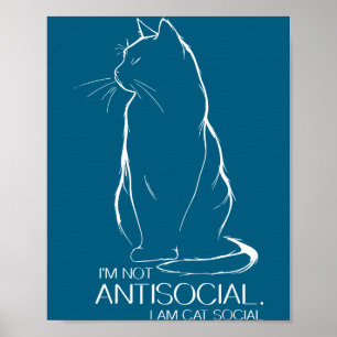 Poster Chat pas antisocial mais sociable drôle citation d
