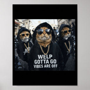 Poster Chat tigré drôle de chiot faut que je parte Citati