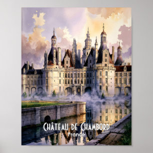 Poster Château de Chambord Loire France Aquarelle Château