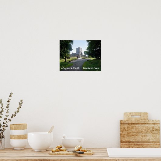 Poster Château de Mugdock - Graham Clan (Cuisine)