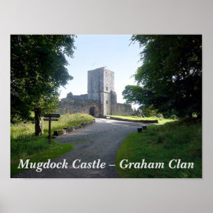 Poster Château de Mugdock - Graham Clan