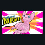 Poster Chaton sans cheveux Pop art<br><div class="desc">C'est un art pop d'un chaton Bambino. Il dit "Bains Freak Meowt !"</div>